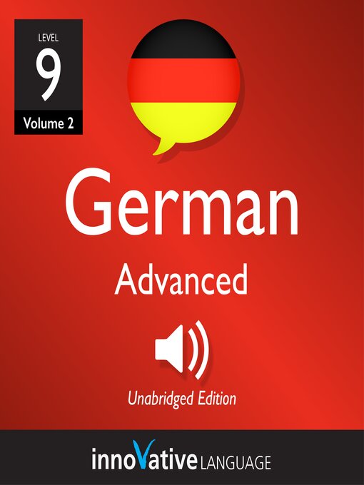 Title details for Learn German: Level 9: Advanced German by Innovative Language Learning, LLC - Available